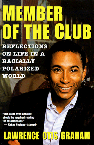 Member of the Club Reflections on Life in a Racially Polarized World N/A 9780060984304 Front Cover