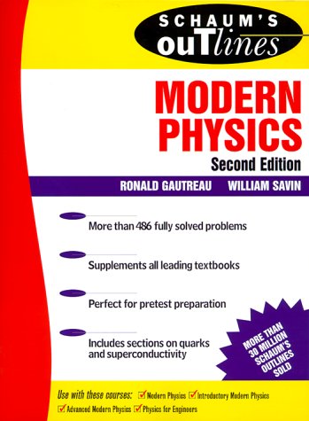 Schaum's Outline of Modern Physics  2nd 1999 (Revised) 9780070248304 Front Cover