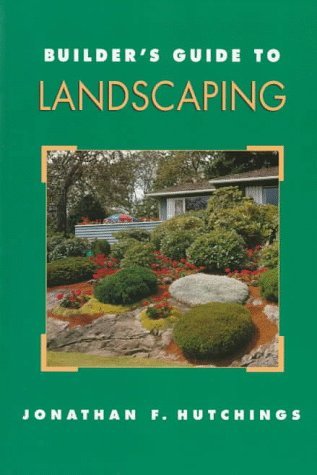 Builder's Guide to Landscaping   1998 9780070318304 Front Cover