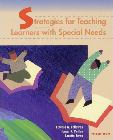 Strategies for Teaching Learners with Special Needs  7th 2001 9780130274304 Front Cover