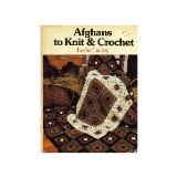 Afghans to Knit and Crochet   1984 9780312009304 Front Cover