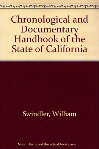 Chronology and Documentary Handbook of the State of California  1972 9780379161304 Front Cover