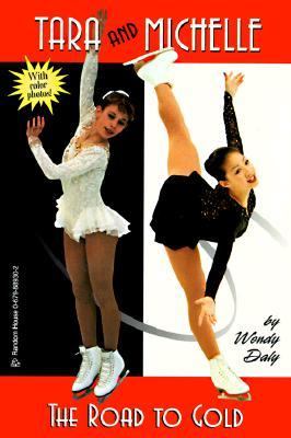 Tara and Michelle : The Road to Gold N/A 9780679889304 Front Cover
