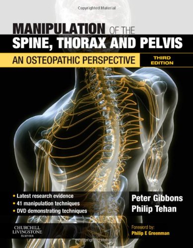 Manipulation of the Spine, Thorax and Pelvis An Osteopathic Perspective 3rd 2010 9780702031304 Front Cover