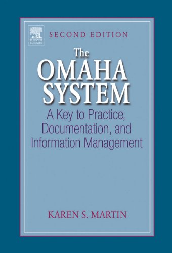 Omaha System A Key to Practice, Documentation, and Information Management 2nd 2005 (Revised) 9780721601304 Front Cover