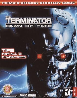 Terminator : Dawn of Fate  2002 9780761540304 Front Cover