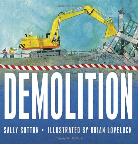 Demolition   2012 9780763658304 Front Cover