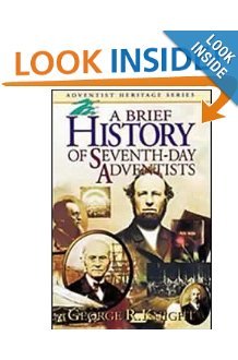 Brief History of Seventh-day Adventists 2nd 2004 9780828014304 Front Cover