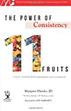 Power of Consistency 11Fruits N/A 9781463645304 Front Cover