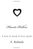 Hearts Hollow A How to Book of Love Spells Large Type  9781479316304 Front Cover