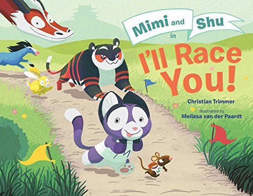 Mimi and Shu in I'll Race You!   2016 9781481423304 Front Cover