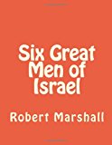 Six Great Men of Israel  N/A 9781492342304 Front Cover