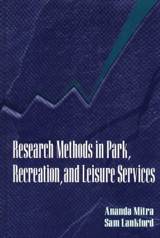 Research Methods in Park, Recreation, and Leisure Services  N/A 9781571670304 Front Cover