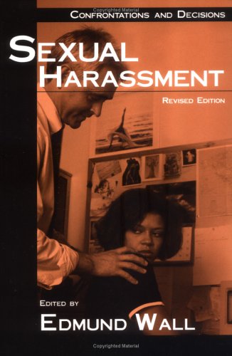 Sexual Harassment Confrontations and Decisions  2000 (Revised) 9781573928304 Front Cover