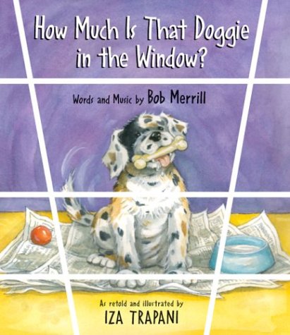 How Much Is That Doggie in the Window?  N/A 9781580890304 Front Cover