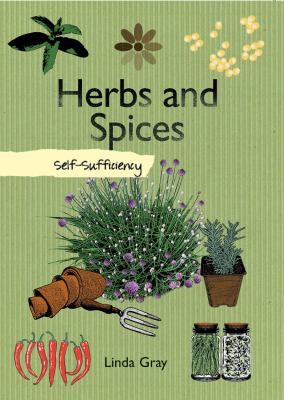 Herbs and Spices Self-Sufficiency N/A 9781616083304 Front Cover