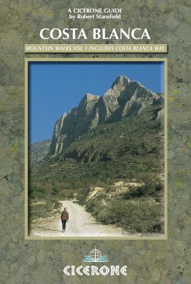 Costa Blanca Mountain Walks - West 2nd 2001 (Revised) 9781852843304 Front Cover