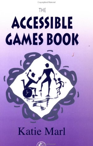 Accessible Games Book   1999 9781853028304 Front Cover