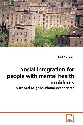 Social Integration for People With Mental Health Problems:   2009 9783639161304 Front Cover