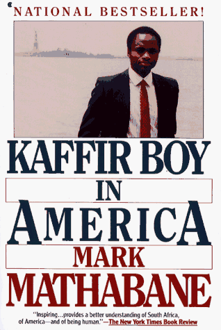 Kaffir Boy in America An Encounter with Apartheid N/A 9780020345305 Front Cover