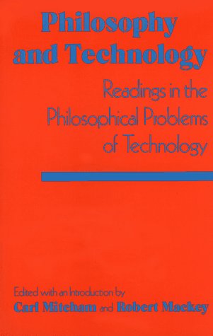 Philosophy and Technology   1983 (Reprint) 9780029214305 Front Cover