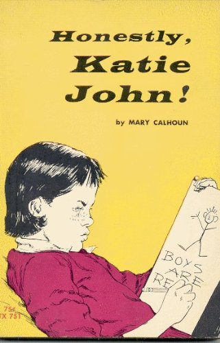 Honestly, Katie John!  N/A 9780064400305 Front Cover
