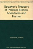 Speakers Treasury of Political Stories, Anecdotes and Humor N/A 9780138297305 Front Cover