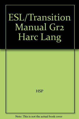 Harcourt Language Arts : ESL/Transition Manual 2nd 2002 9780153191305 Front Cover