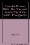 Essential Camera Skills The Complete Introductory Guide to SLR Photography N/A 9780240802305 Front Cover