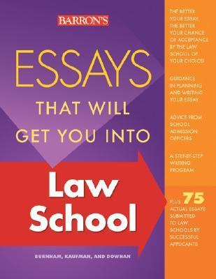 Essays That Will Get You into Law School  2nd 2003 9780764120305 Front Cover