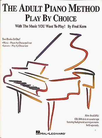 Adult Piano Method - Play by Choice  N/A 9780793520305 Front Cover