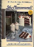 It's Fast, It's Easy, It's Delicious And... It's Microwaved!:   1985 9780919845305 Front Cover