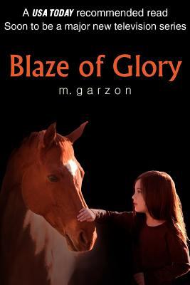 Blaze of Glory  N/A 9780988001305 Front Cover