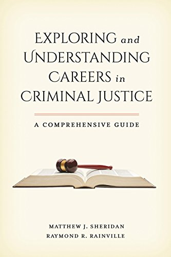 Exploring and Understanding Careers in Criminal Justice A Comprehensive Guide  2015 9781442254305 Front Cover