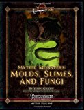 Mythic Monsters: Molds, Slimes, and Fungi  N/A 9781492949305 Front Cover