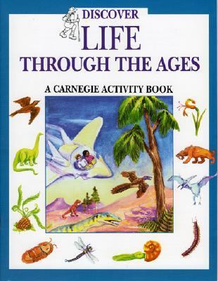 Discover Life Through the Ages  Activity Book  9781570980305 Front Cover