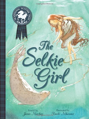 Selkie Girl   2014 9781782501305 Front Cover