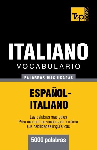 Vocabulario Espaï¿½ol-Italiano - 5000 Palabras Mï¿½s Usadas  N/A 9781783140305 Front Cover