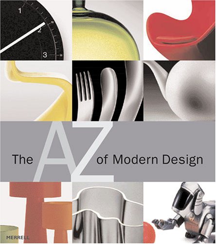 A-Z of Modern Design Over 2800 Illustrations  2006 9781858943305 Front Cover