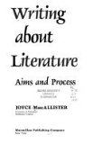 Writing about Literature : Aims and Process N/A 9780023730306 Front Cover