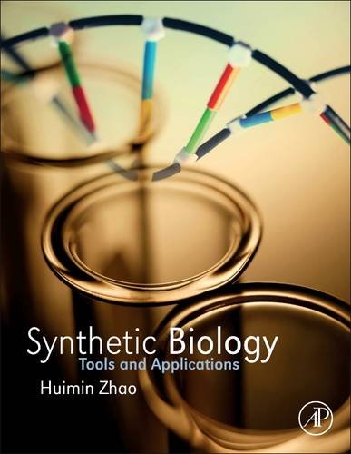 Synthetic Biology Tools and Applications  2013 9780123944306 Front Cover