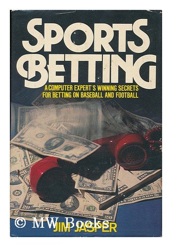 Sports Betting A Computer Expert's Winning Secrets  1979 9780312753306 Front Cover