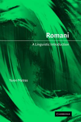 Romani A Linguistic Introduction N/A 9780521023306 Front Cover
