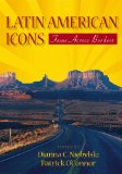 Latin American Icons Fame Across Borders  2013 9780826519306 Front Cover