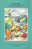 Eating Hints : Recipes and Tips for Better Nutrition During Cancer Treatment N/A 9780941375306 Front Cover