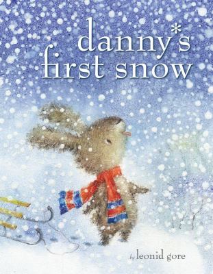 Danny's First Snow   2007 9781416913306 Front Cover