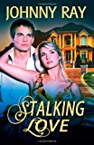 Stalking Love  N/A 9781494836306 Front Cover