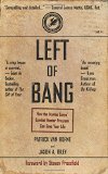 Left of Bang: How the Marine Corps' Combat Hunter Program Can Save Your Life  2014 9781936891306 Front Cover