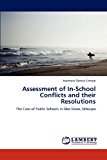 Assessment of in-School Conflicts and Their Resolutions  N/A 9783846514306 Front Cover