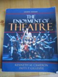 Enjoyment of Theatre 3rd 9780023184307 Front Cover